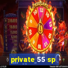 private 55 sp